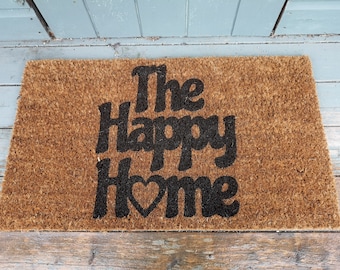 Welcome to the Happy Home Door Mat / House Warming Gift \ New Apartment Gift \ Doormat / Hippy Doormat