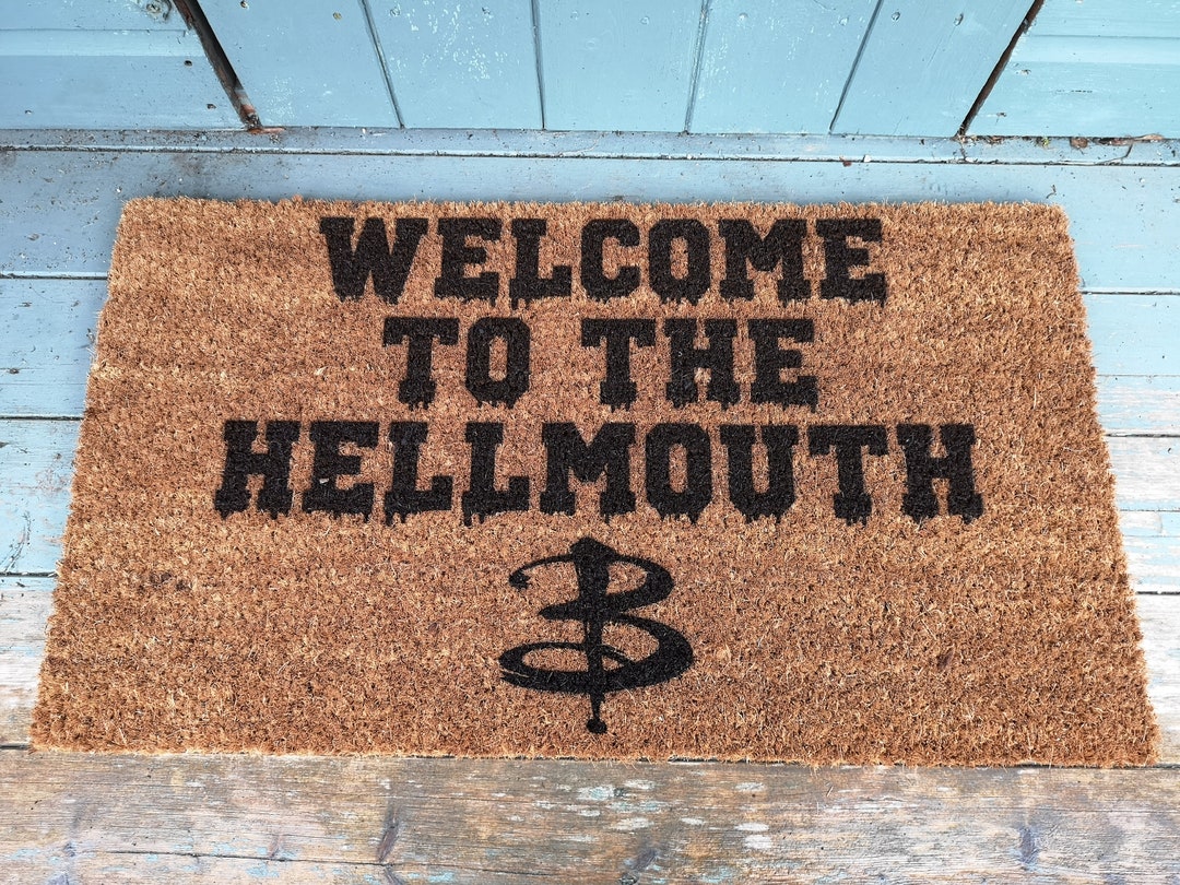 Buffy the Vampire Inspired Door Mat to the Hellmouth Etsy UK