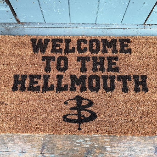 Buffy The Vampire inspired Door Mat Welcome to The Hellmouth