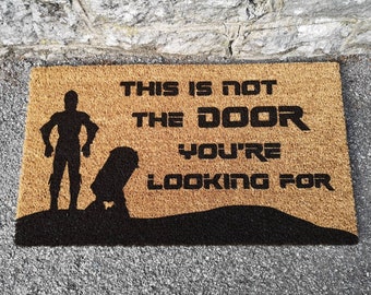 Star Wars Inspired Doormat This is not the Door you're looking for / Droids / Jedi / Fathers Day Gift / Door Mat