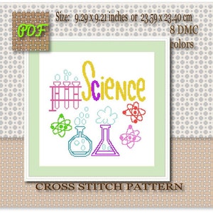 May include: Cross stitch pattern for a science themed design. The pattern includes beakers, test tubes, and atoms. The word "Science" is written in yellow with a purple outline. The pattern is 23.59 x 23.40 cm.