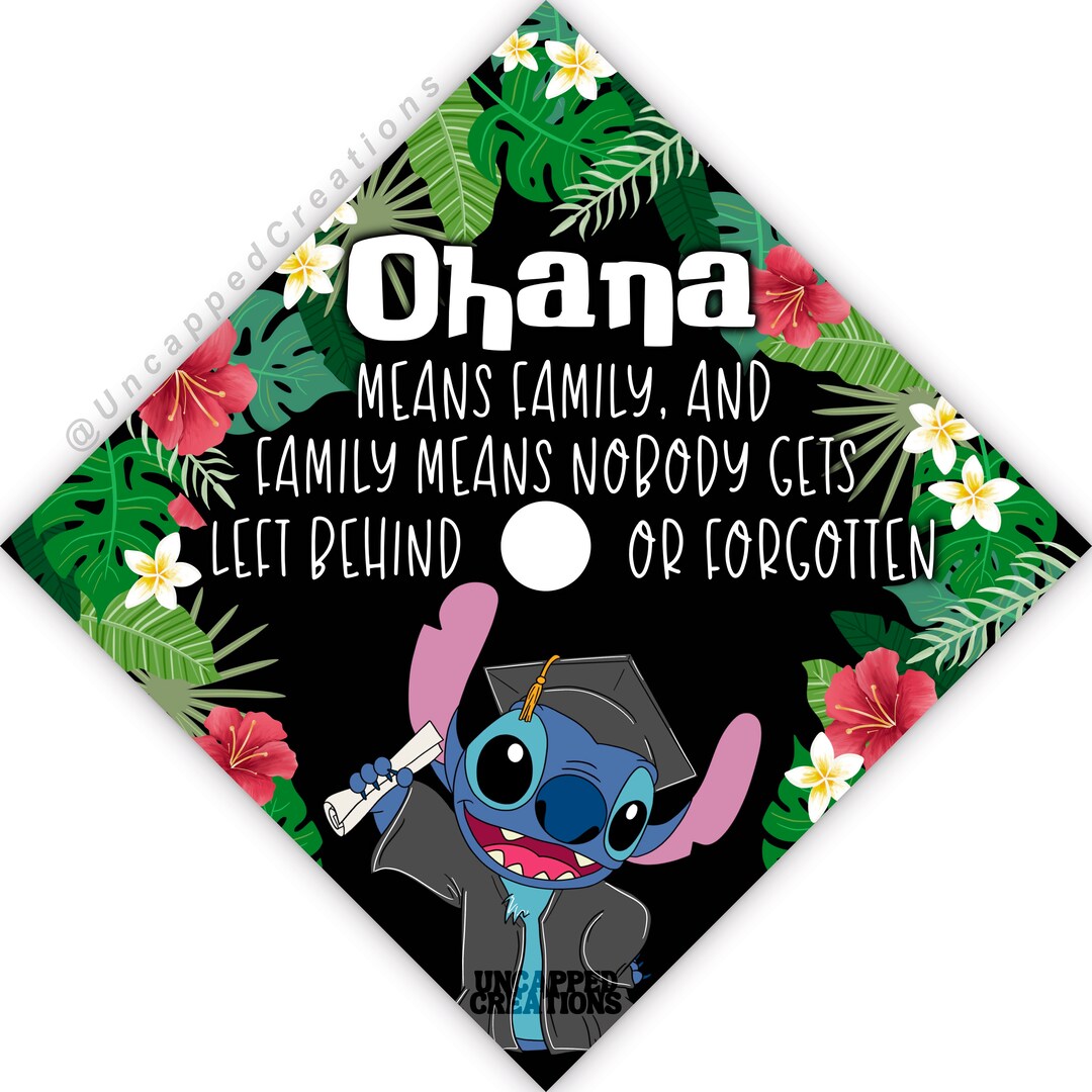 Ohana Grad Cap Design CARDSTOCK Graduation Cap Design Etsy
