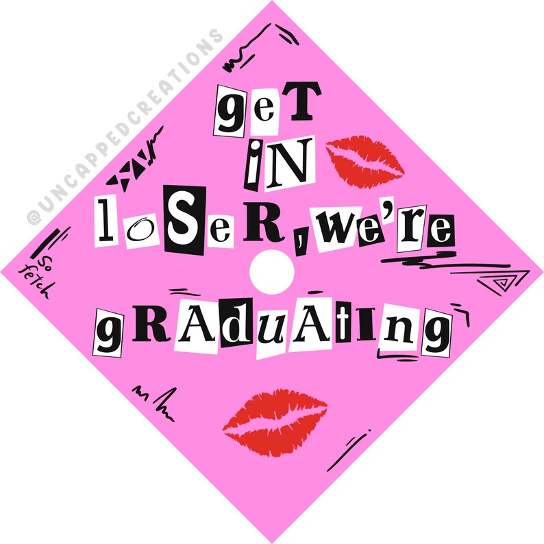 Mean Girls Grad Cap Topper PRINTED Graduation Cap Design Etsy