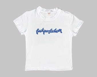 Fuck Perfection Baby Tee Crop Top Shirt