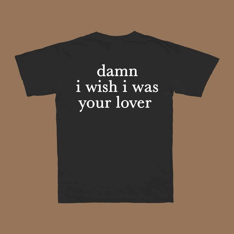 Your Lover T-Shirt image 3