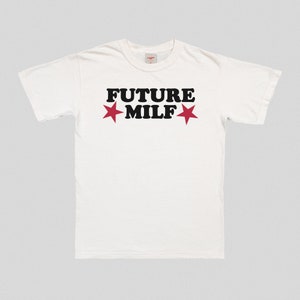 Future Milf T-Shirt