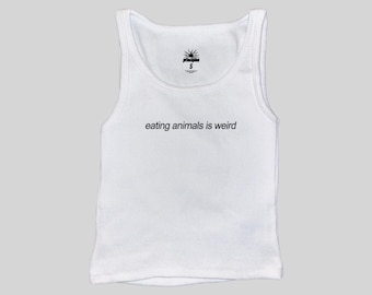 Eating Animals Is Weird Muscle Tank Top