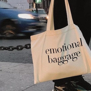 Emotional Baggage Tote Bag