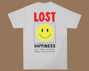 Lost Happiness Last Seen Childhood T-Shirt