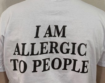 Allergic To People T-Shirt