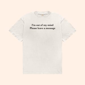 Leave A Message T-Shirt