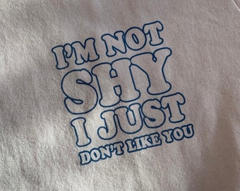 I Don't Like You T-Shirt