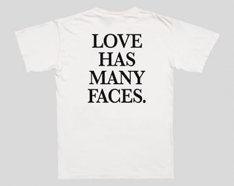 T-shirt L'amour a plusieurs visages
