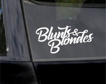 Blunts & Blondes DJ Vinyl Decal, EDM, Car, Laptop, Phone, Window, Bumper Sticker,Rave,Music /Multiple Colors