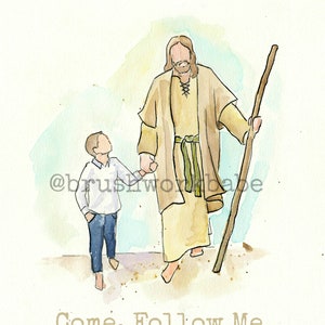 PRINTABLE- "Come, Follow Me" "I am a child of God" Christ walking with boy, Watercolor Primary. PRIMARY GIFT