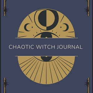 Chaotic Witch Journal - Printable PDF Download - 50 Pages