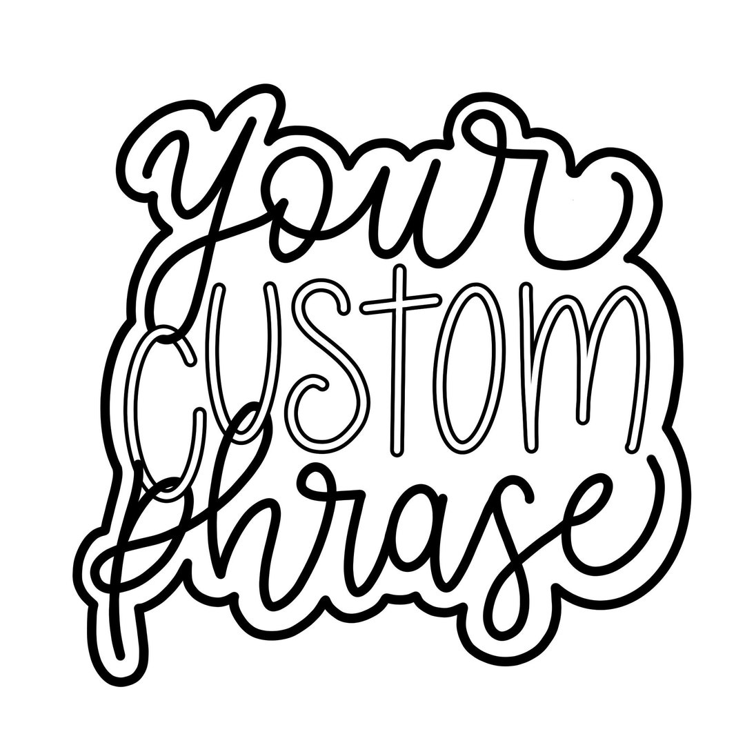Custom Hand Lettering | Personalized Quote, Phrase (digital File) - Etsy