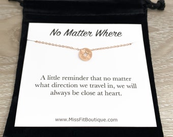 Tiny Compass Necklace, No Matter Where Quote, Best Friends Necklace, Friendship Gift, Friend Birthday Gift, Gift for Bestie, Holiday Gift