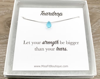 Blue Teardrop Necklace, Strength Quote, Waterdrop Pendant, Let Your Strength Be Bigger Than Your Tears, Uplifting Jewelry, Holiday Gift