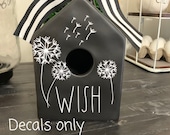 Rae Dunn Inspired Blank Birdhouse Decal - Rae Dunn Wish - Dandelions - Decals Only