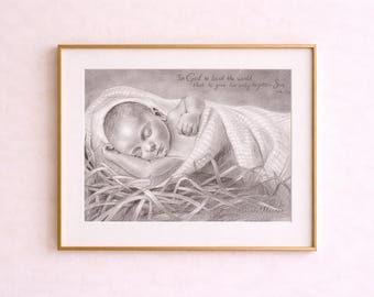May include: Pencil drawing of a sleeping baby, nestled in straw and wrapped in a blanket. The artwork is framed in a gold-colored frame and includes the text "For God so loved the world, that he gave his only begotten Son."