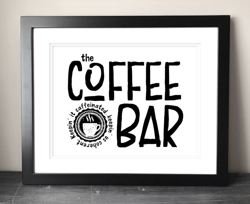 Coffee Bar Art Printable Coffee Art For Rustic Funny Kitchen Etsy