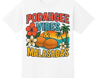 Camiseta Podagee Vibes & Malasadas / Camiseta estilo isla hawaiana
