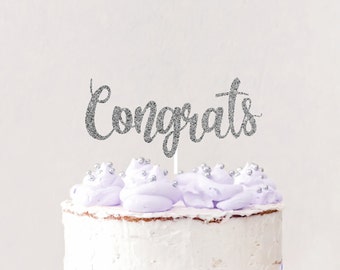 Congrats Cake Topper, Glitter Topper, Celebration Cake Decorations, Dessert Table Decor, Birthday Cake Topper, Congratulations Cake Topper