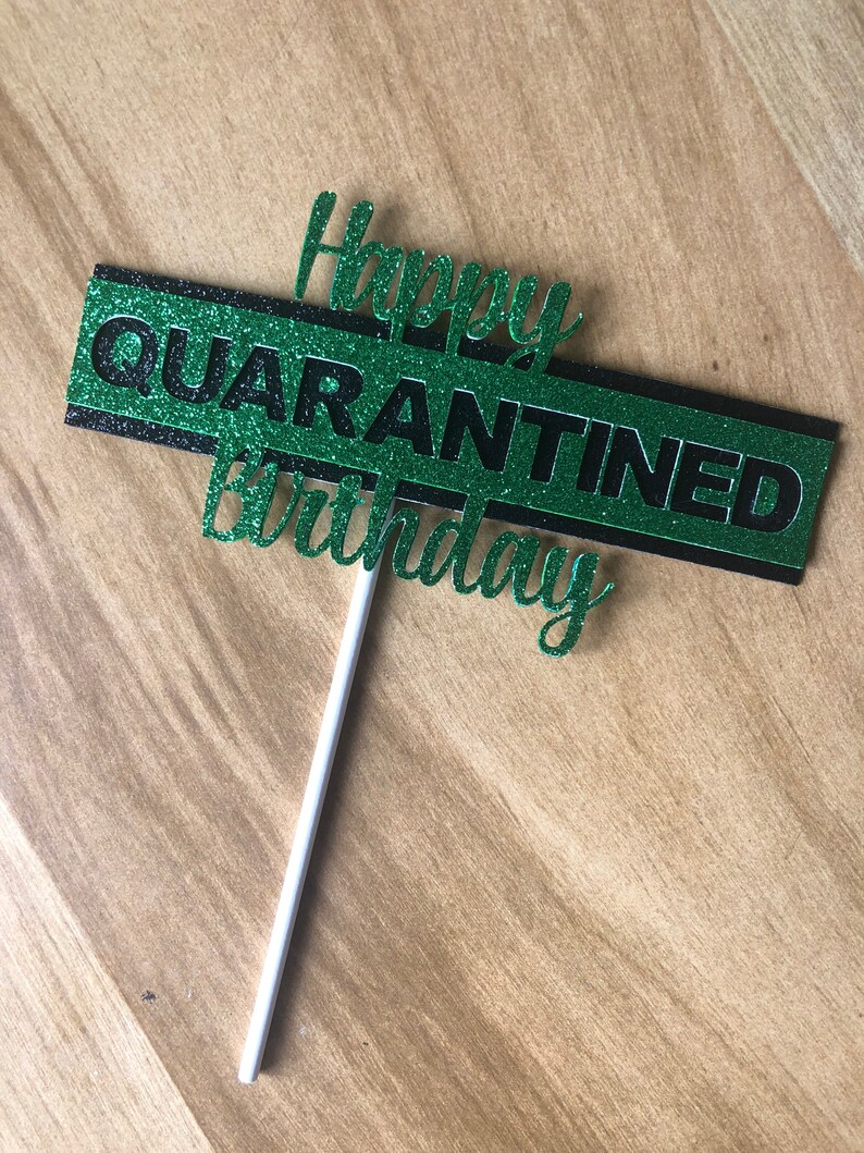 Happy Quarantined Birthday Cake Topper Happy Quarantine - Etsy
