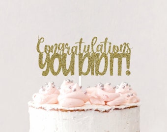 Congratulations You Did It Cake Topper, Graduation Cake Topper, Class of 2022, Graduation Party Decor, Graduation Party Decorations