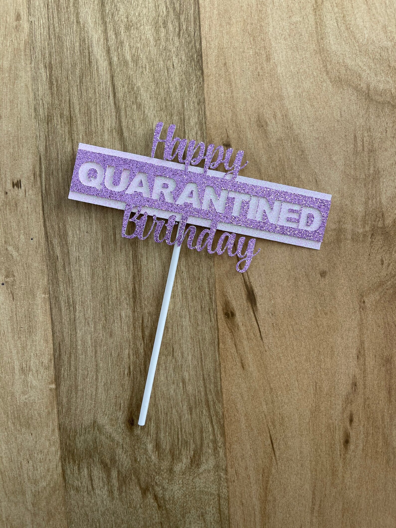 Happy Quarantined Birthday Cake Topper Happy Quarantine - Etsy