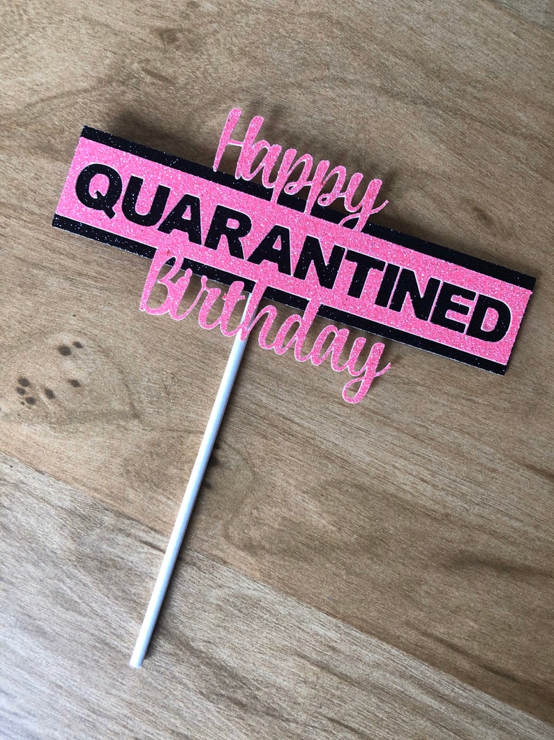 Download Happy Quarantined Birthday Cake Topper Happy Quarantine | Etsy