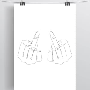 Middle Finger Line Art Print: Rude Black and White Poster (Digital Download)