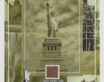 The STATUE OF LIBERTY actual copper shavings, New York City, Ellis Island, Lady Liberty