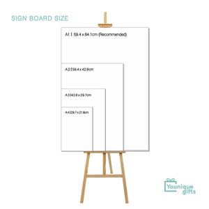 May include: A wooden easel displaying a white sign board with size options: A1 (59.4 x 84.1cm), A2 (59.4 x 42.0cm), A3 (42.0 x 29.7cm), and A4 (29.7 x 21.0cm). The text "SIGN BOARD SIZE" is at the top. The logo "Younique gifts" is in the bottom right corner.