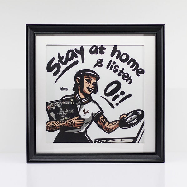 Print • Stay At Home and Listen Oi!