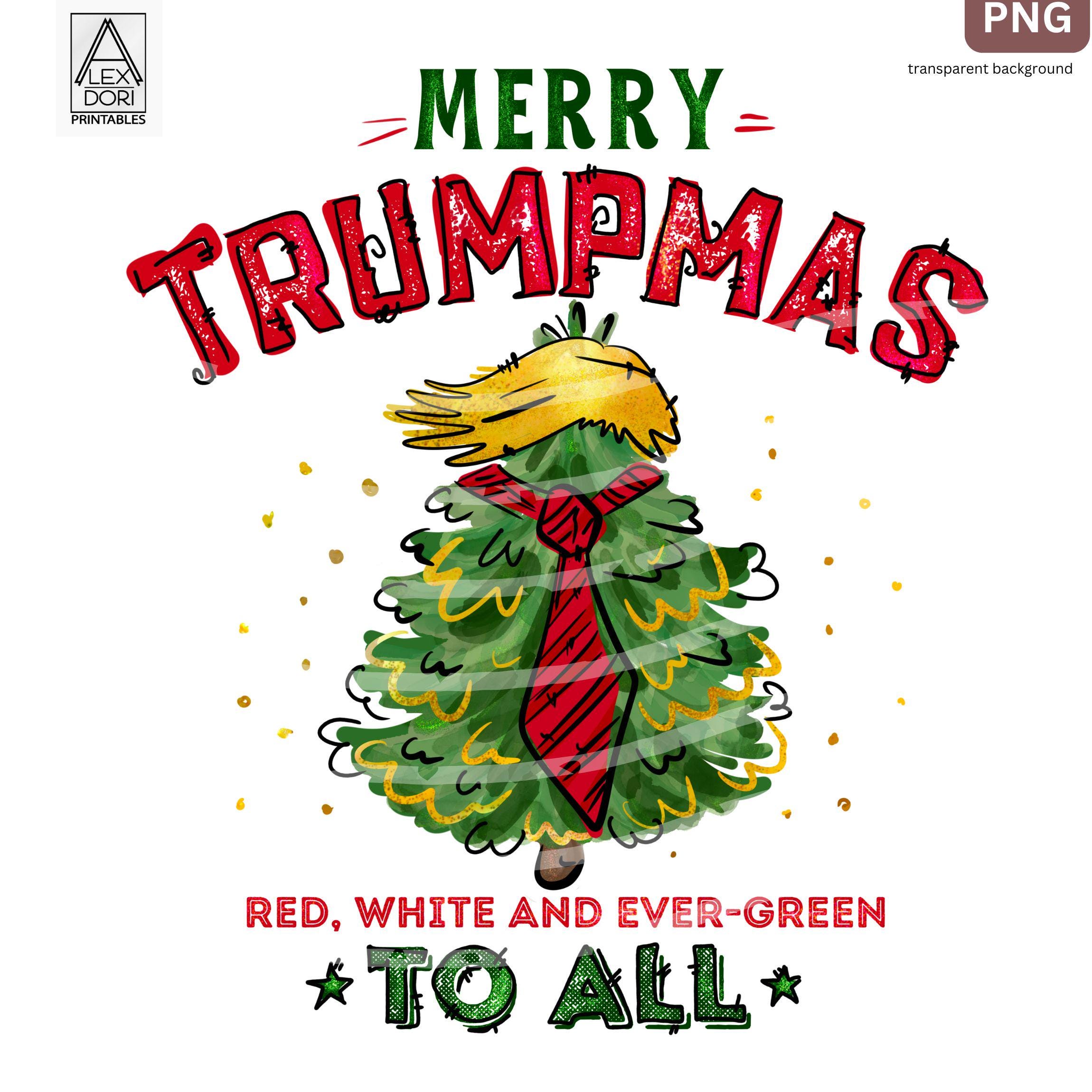 Merry Trumpmas for All Red, White and Ever-green Trump Christmas Tree Png  Sublimation Design for T-shirt, President Trump, MAGA Trump Funny - Etsy