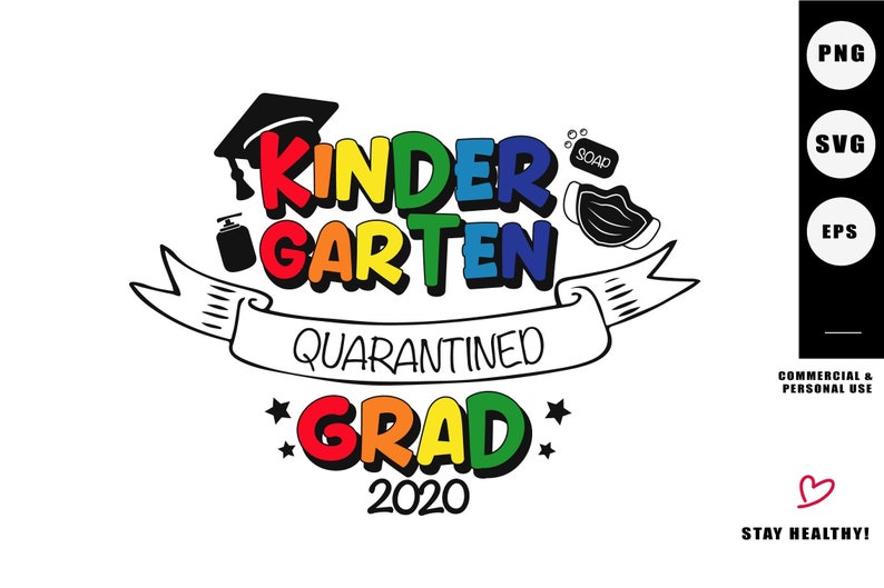 Download Kindergarten Graduate 2020 Quarantined Grad Svg cutting ...