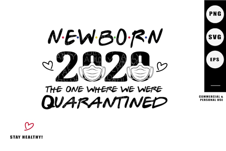 Newborn quarantine 2020 svg baby pandemic svgpng | Etsy