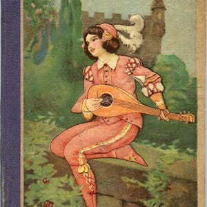 May include: Vintage book cover illustration of a person in a pink Renaissance-style outfit playing a lute. The figure is seated on a stone wall with a castle and crescent moon in the background. The cover has a blue spine.