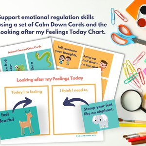 May include: A set of printable cards and a chart for helping children learn to regulate their emotions. The cards feature animal illustrations and simple instructions for calming down, such as "Jump up and down on the spot" and "Stomp your feet like an elephant." The chart is titled "Looking after my Feelings Today" and has two sections: "Today I'm feeling" and "I think I need to."