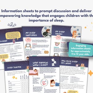 May include: A collection of colorful information sheets about sleep for children aged 5-12. The sheets cover topics like sleep snatchers, sleep savers, and how much sleep is needed. The text includes the words "Welcome!" and "Sleep Tracker".