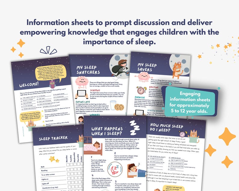 May include: A collection of colorful information sheets about sleep for children aged 5-12. The sheets cover topics like sleep snatchers, sleep savers, and how much sleep is needed. The text includes the words "Welcome!" and "Sleep Tracker".
