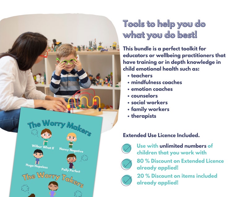 May include: A turquoise blue card with the title "The Worry Makers" and "The Worry Takers". The card features cartoon illustrations of children with thought bubbles. The text "Use with unlimited numbers of children that you work with 80% Discount on Extended Licence already applied! 20% Discount on items included already applied!" is visible on a green checkmark.
