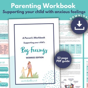 Parent Guide for Supporting Child Anxiety | Positive Parent PRINTABLE Workbook | Mindful Parent Plan Kids Worries | Parent Coaching Download