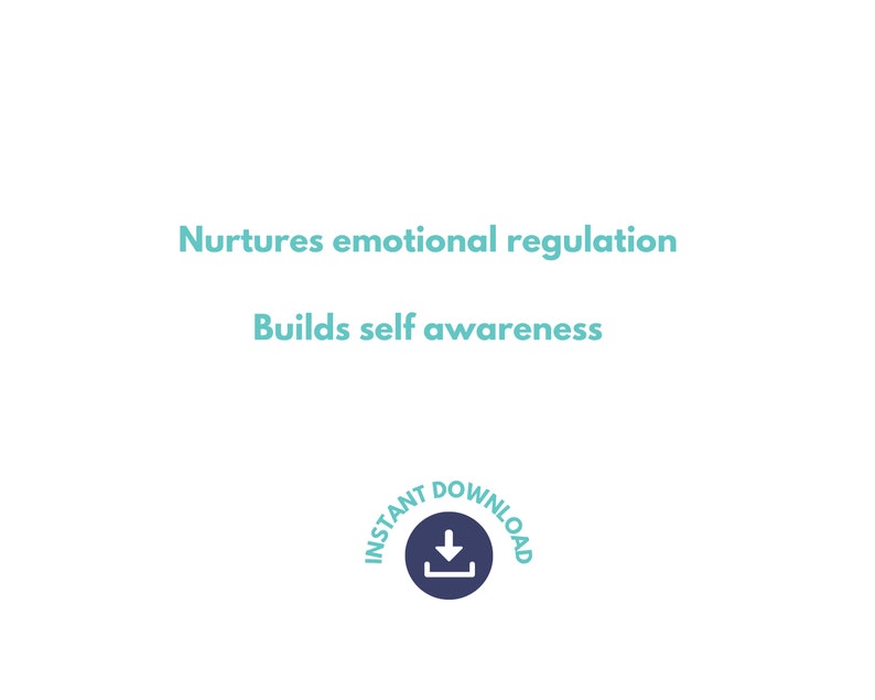 Pu&ograve; includere: Una grafica digitale con il testo color turchese Nurtures emotional regulation e Builds self awareness. Sotto il testo si trova un'icona circolare blu scuro con una freccia bianca rivolta verso il basso e la scritta INSTANT DOWNLOAD in arco.