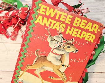 Christmas Vintage Junk Journal/Wonder Book "Kewtee Bear-Santa's Helper "/Red and Green