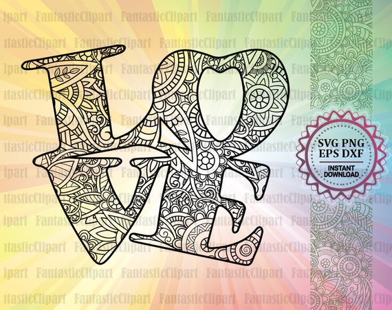 Download Love Sign Svg Love Svg Love Mandala Svg Love Clipart Love Etsy