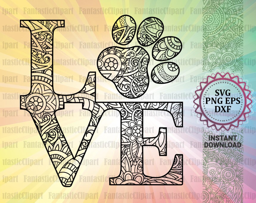 Download Love Dog Paw Svg Love Dog Mandala Svg Love Dog Tshirt Etsy