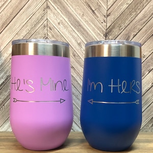 Valentine&#39;s Day Custom pink and blue stemless wine tumbler - I&#39;m hers Hes&#39;s mine - 16oz  - insulated tumbler - set of 2- couples tumblers